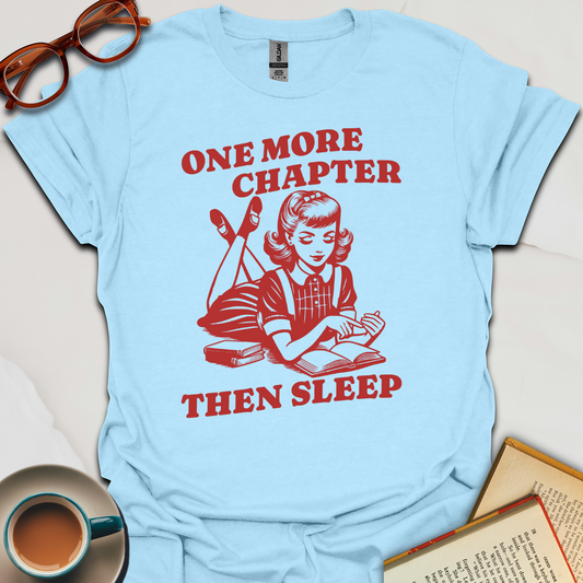 One More Chapter And Then Sleep T-Shirt | Unisex Tee