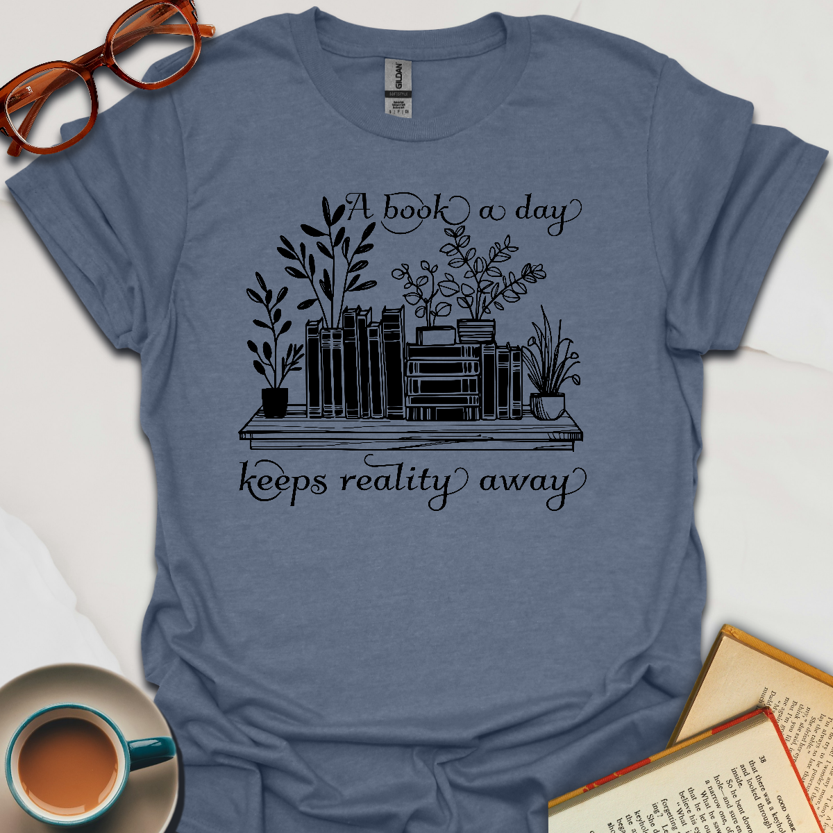 A Book a Day Keeps Reality Away T-Shirt | Unisex Tee