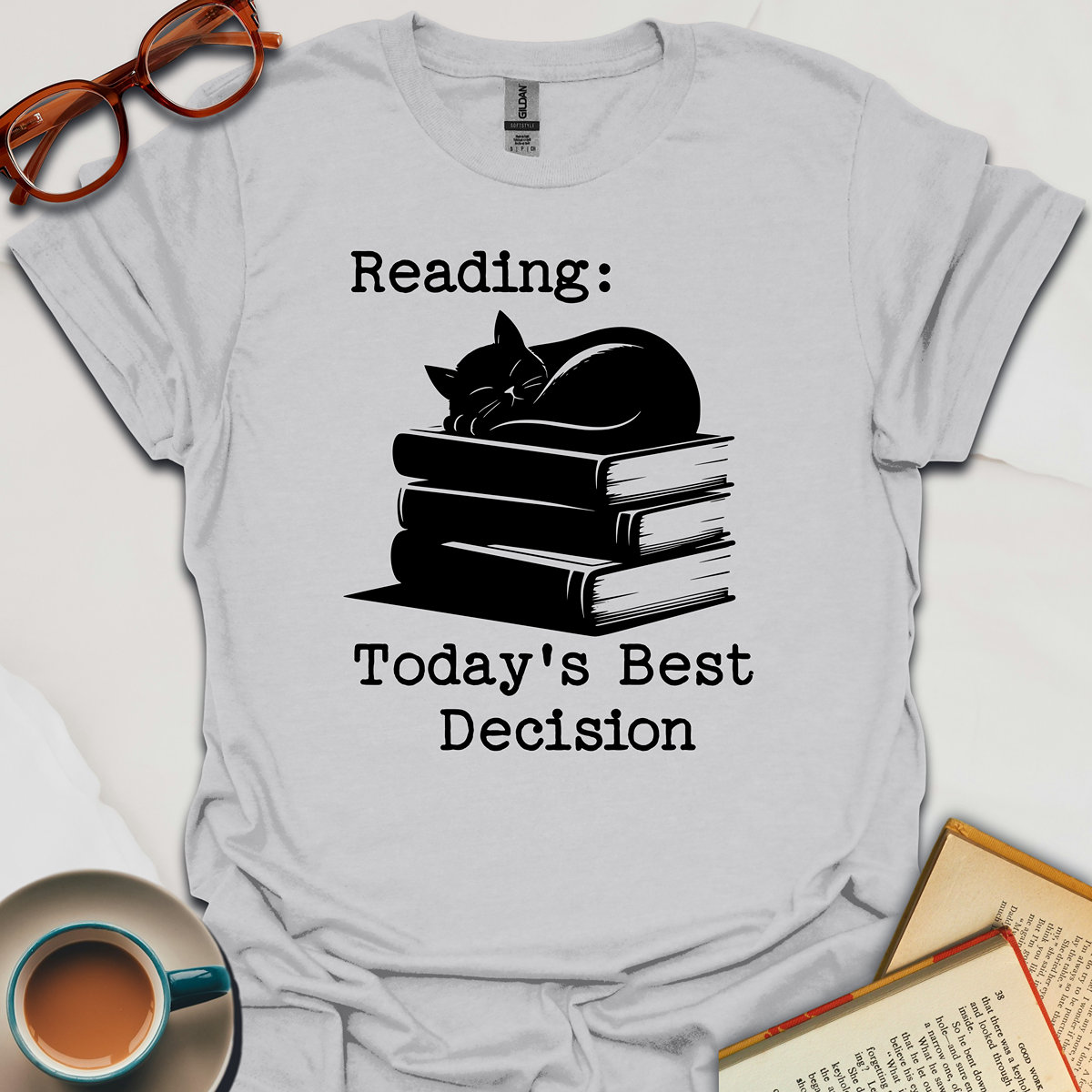 Reading Today's Best Decision T-Shirt