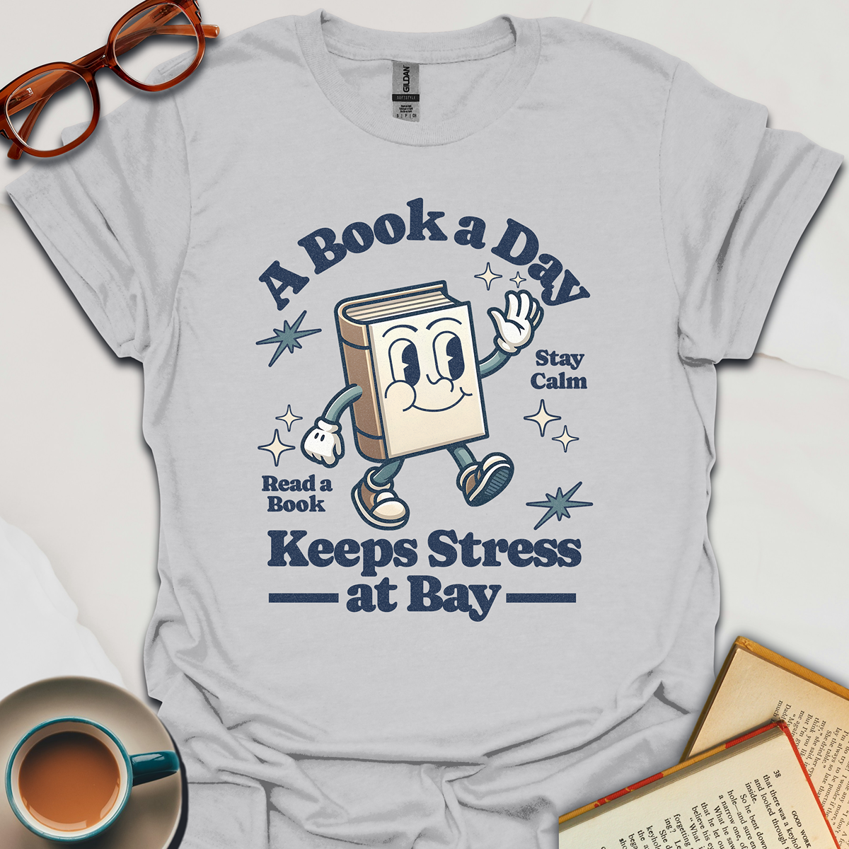 A Book a Day Keeps Stress At Bay T-Shirt | Unisex Tee