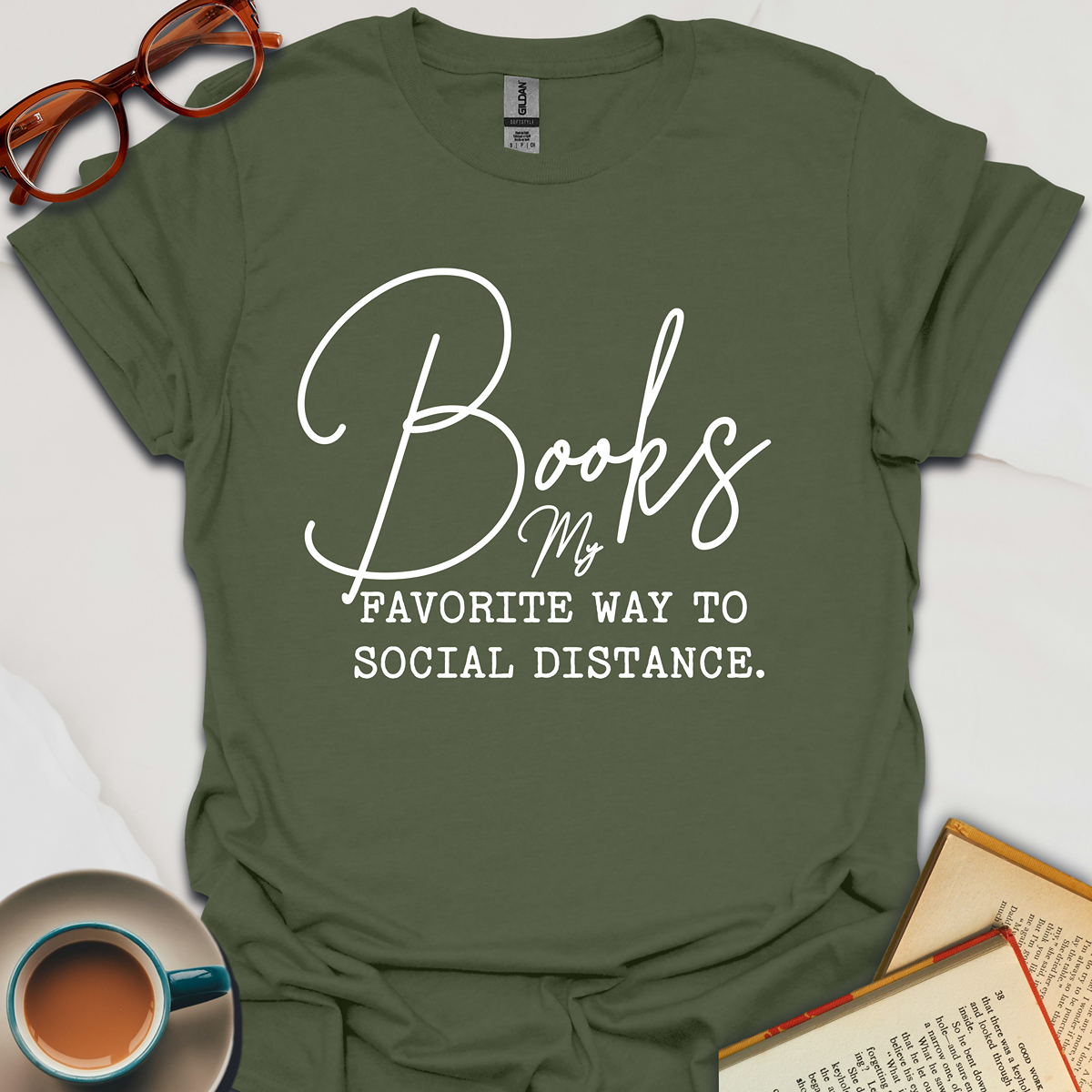 Book My Favorite Way Of Social Distance T-Shirt | Unisex Tee