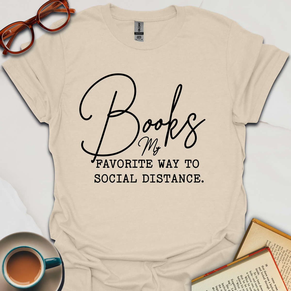 Book My Favorite Way Of Social Distance T-Shirt | Unisex Tee