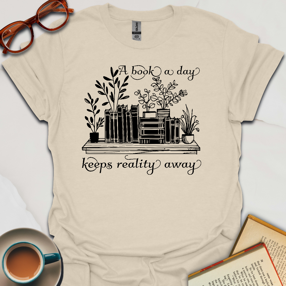 A Book a Day Keeps Reality Away T-Shirt | Unisex Tee