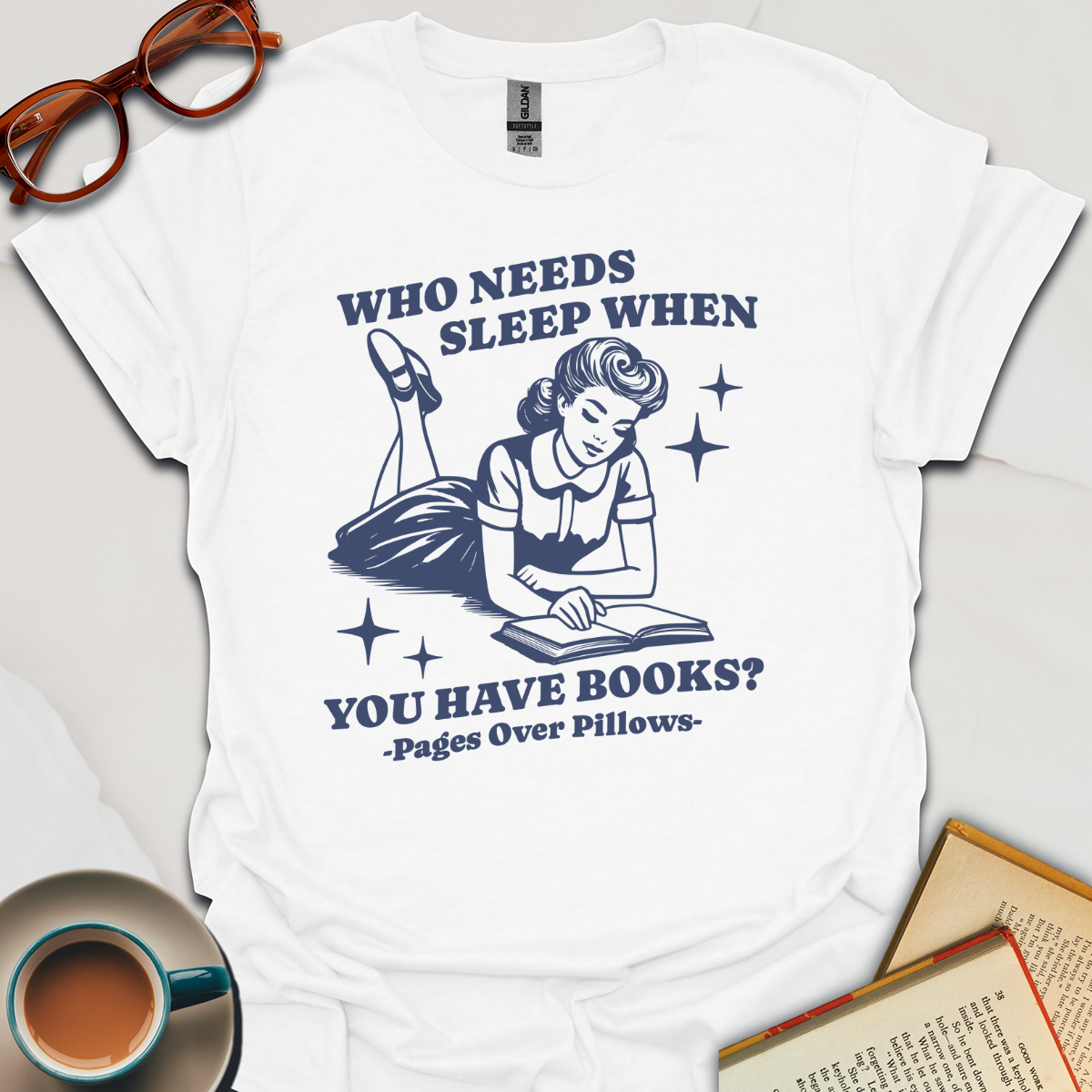 Who Needs Sleep When You Have Books? T-Shirt | Unisex Tee