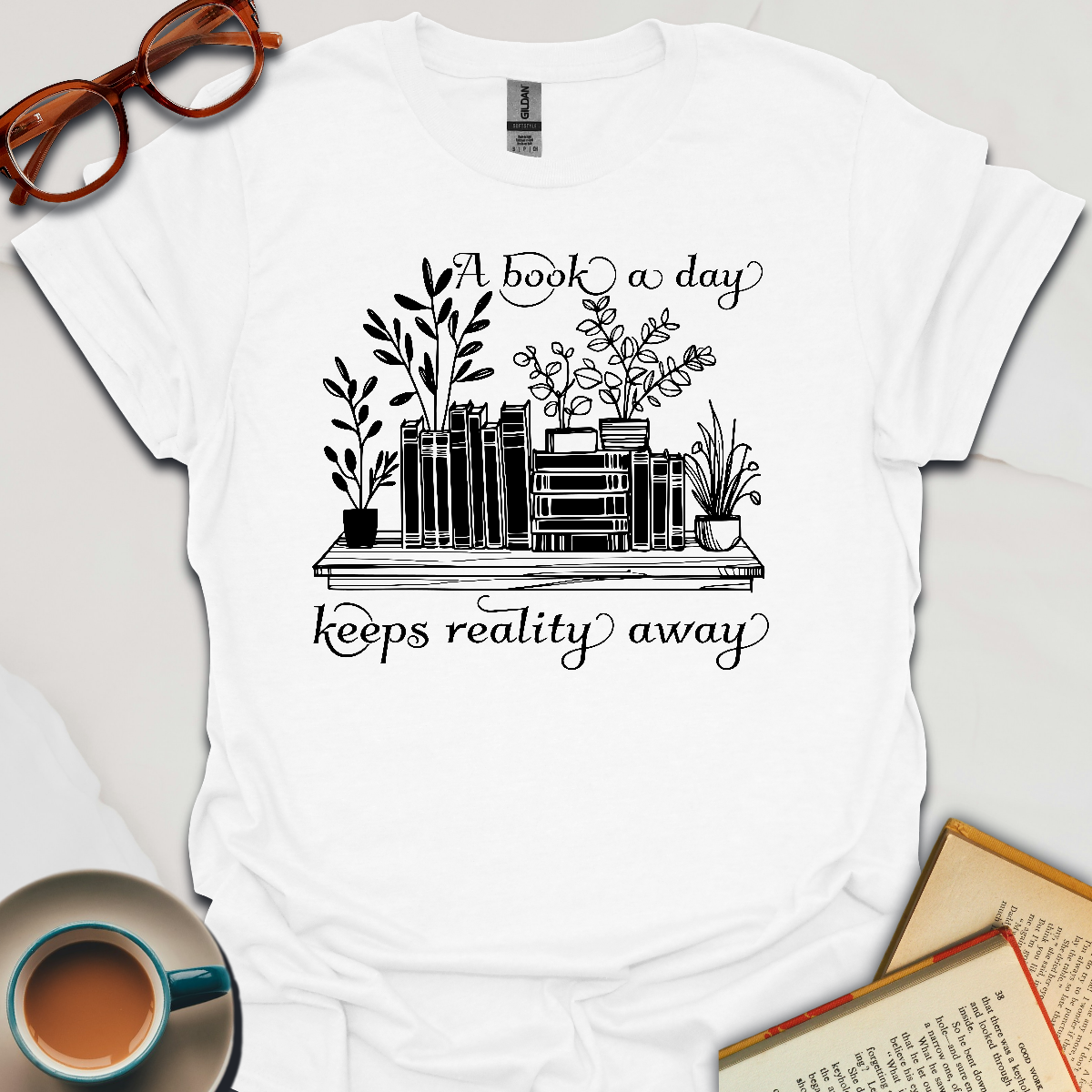 A Book a Day Keeps Reality Away T-Shirt | Unisex Tee